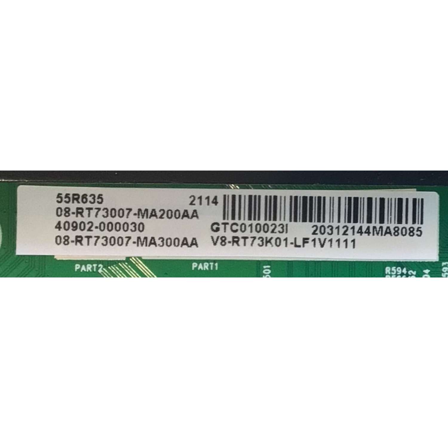 MAIN PARA TCL 4K UHD SMART TV / NUMERO DE PARTE 40902-000030 / 40-RT73M1-MAC2HG / RTD2873 / GTC010023I / 08-RT73007-MA300AA / 08-RT73007-MA200AA / V8-RT73K01-LF1V1111 / PANEL LVU550NDHL / DISPLAY ST5461D11-9 VER.2.1 / MODELO 55R635 - Imagen 2
